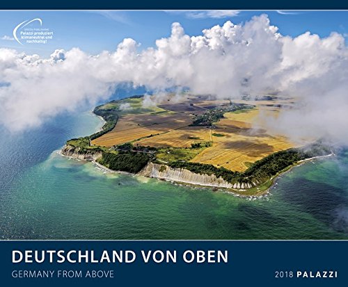 DEUTSCHLAND VON OBEN 2018 : Germany from Above - Luftbild - Fotografie - Aerial - Format 60 x 50 cm