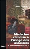 Cover zum Buch Médecine chinoise à l'usage des assas...