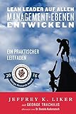 Image de Lean Leader auf allen Management-Ebenen entwickeln: Ein praktischer Leitfaden