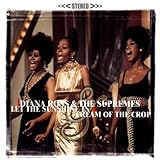 Let the Sunshine In / Cream of the Crop von Diana Ross & The Supremes