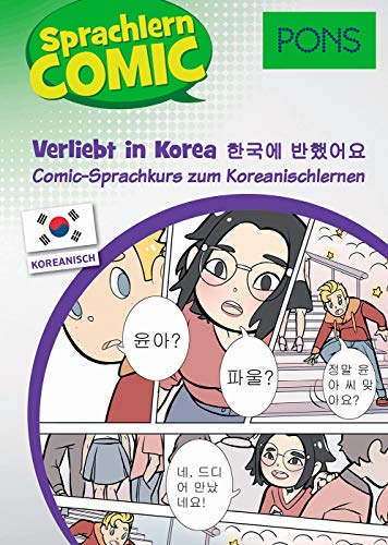 PONS Sprachlern-Comic Koreanisch - Verliebt in Korea: Comic-Sprachkurs zum Koreanischlernen
