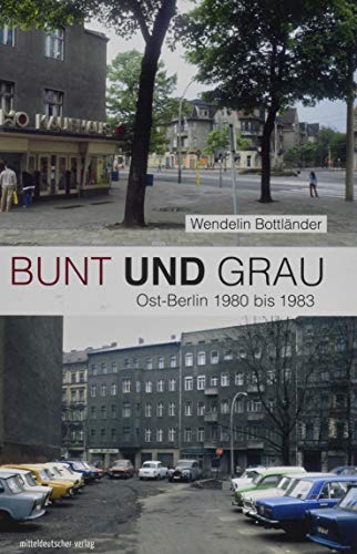 Bunt und Grau: Bildband