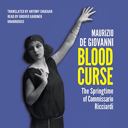 Download Blood Curse: The Springtime of Commissario Ricciardi