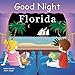 Good Night Florida (Good Night Our World) by Adam Gamble, Mark Jasper