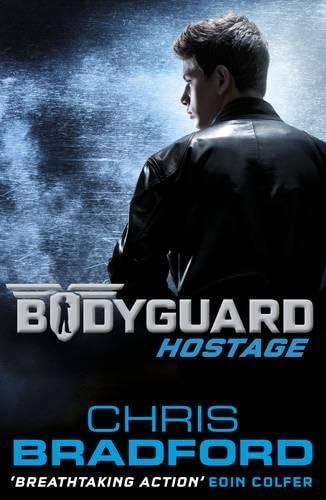 Bodyguard : Hostage : Book 1