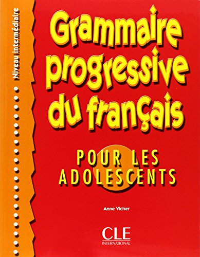 Grammaire progressive du français pour les adolescents - Niveau intermédiaire