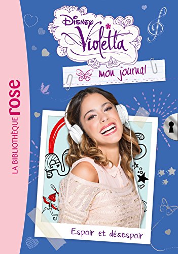 Violetta, mon journal : espoir et désespoir