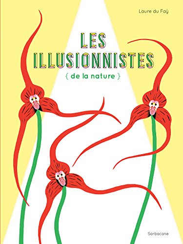 couverture de : Les illusionnistes de la nature