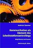 Kommunikation als Element des Schnittstellencontrollings by 