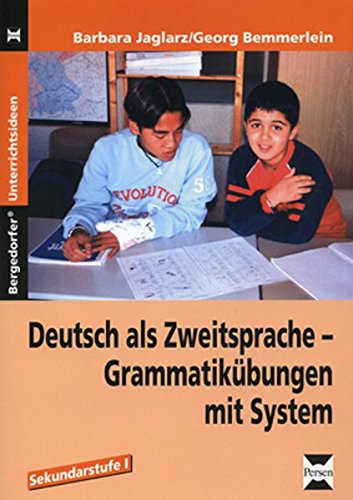 Download Grammatikübungen mit System: 5. bis 10. Klasse (Deutsch als Zweitsprache syst. fördern) Download Grammatikübungen mit System: 5. bis 10. Klasse (Deutsch als Zweitsprache syst. fördern)