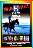 Hôpital urgence : Chute fatale