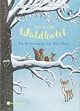 Das kleine Waldhotel, Band 02: Ein Winterwunder für Mona Maus by Kallie George, Stephanie Graegin