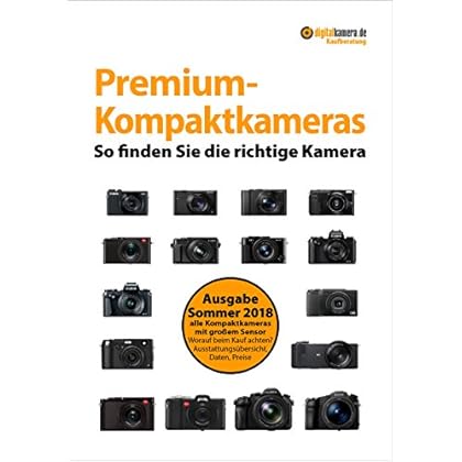 Kaufberatung Premium-Kompaktkameras: So finden Sie die richtige Kamera (digitalkamera.de-Kaufberatung)