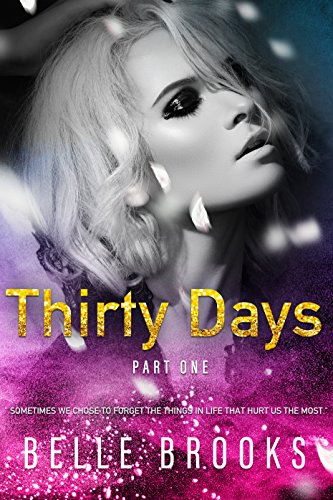 Thirty Days: Part One (English Edition) Thirty Days: Part One (English Edition)