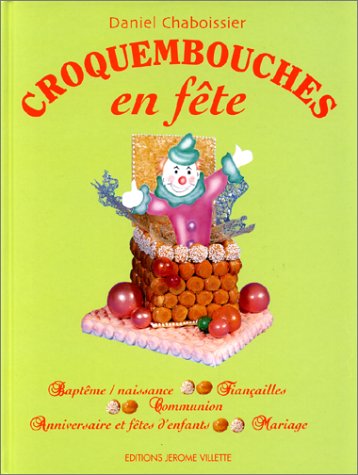Download Croquembouches en fête Download Croquembouches en fête