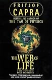 The Web of Life: A New Synthesis of Mind and Matter The Web of Life: A New Synthesis of Mind and Matter