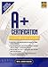A+ Certification: The Complete Video Course (Complete Video Courses) by