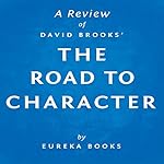 A Review of David Brooks' The Road to Character