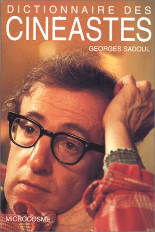 Dictionnaire des cinéastes Dictionnaire des cinéastes