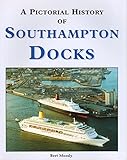 Image de Pictorial History of Southampton Docks