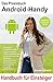Produktbild Das Praxisbuch Android-Handy - Handbuch für Einsteiger