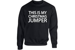 Gift Hub This is My Christmas Jumper, Adults Sweatshirt Men's Unisex Christmas Jumper Funny Xmas Sweatshirt Jumper Pullover Gift Long Sleeve Sweatshirt Christmas Fashion