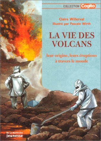 couverture de : La vie des volcans