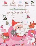 Comptines à lire à deux : Comptines de Noël (jouets,cadeaux,sapin,père noël) - Dès 2 ans