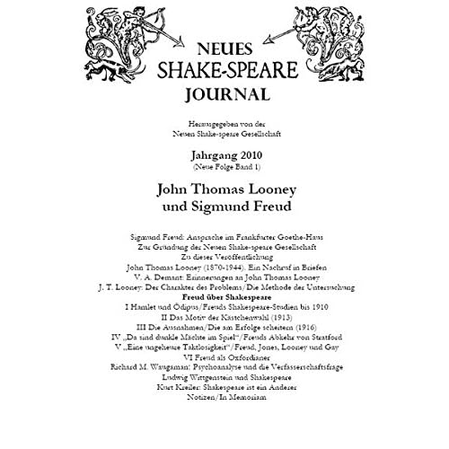 John Thomas Looney und Sigmund Freud: Neues Shake-speare Journal N. F. Band 1