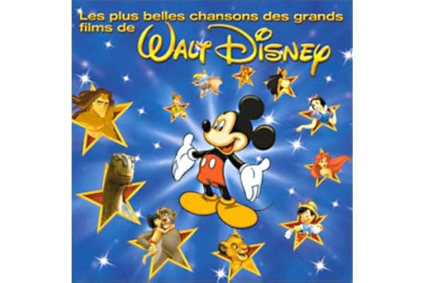 Les Plus Belles Chansons Des Grands Films De Walt Disney