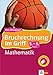 Klett Bruchrechnung im Griff Mathematik 5.-8. Klasse: Mein Übungsbuch für Gymnasium und Realschule (Klett ... im Griff) by