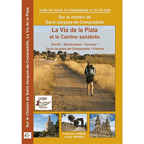 Download La Via de la Plata et le Camino Sanabres