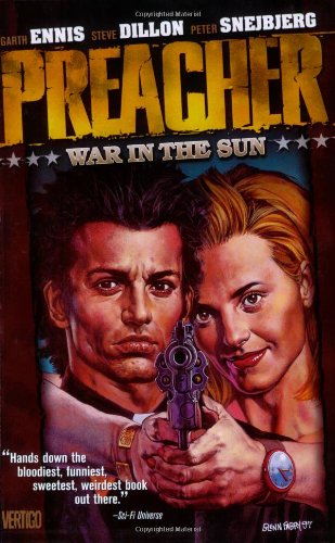 Preacher VOL 06: War in the Sun