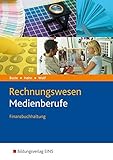 Image de Die Wirtschaftsreihe für Medienberufe: Rechnungswesen Medienberufe: Finanzbuchhaltung: Schülerband