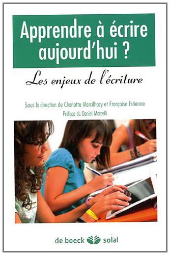 couverture de : Apprendre &agrave; &eacute;crire aujourd'hui ?