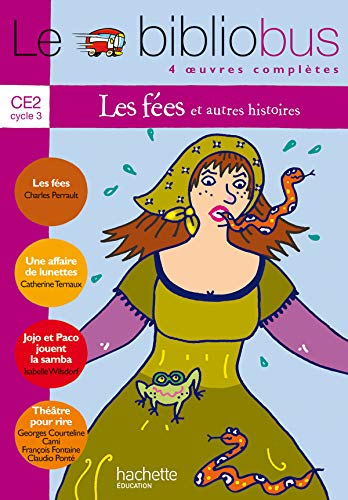 Le bibliobus CE2 Livre de l'élève Per la Scuola elementare Les fées (Vol 10)