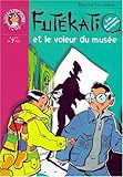 Futékati et le voleur du musée