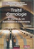 Image de Traité d'oenologie : Tome 2, Chimie du vin, Stabilisation et traitement