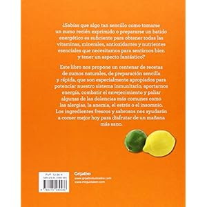 100 zumos para cuidar tu salud : 100 recetas naturales para estimular tu cuerpo y tu mente (VIVIR MEJOR, Band 108308)