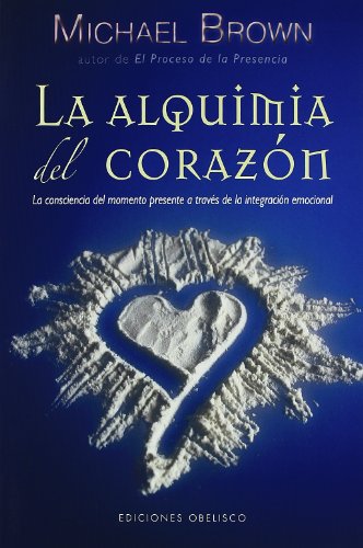 Alquimia del corazón, La (NUEVA CONSCIENCIA)