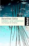 Image de Lieben und arbeiten: Eine Theologie der Schöpfung