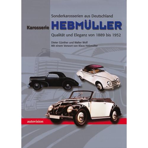 [PDF] Download Karosserie Hebmüller. Qualitát und Eleganz von 1889-1952 Kostenlos