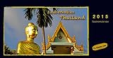 Zauberhaftes Thailand - Aufstell- Tischkalender 2015 by
