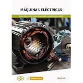 M&aacute;quinas el&eacute;ctricas (MARCOMBO FORMACI&Oacute;N)