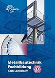 Metallbautechnik Fachbildung nach Lernfeldern bei Amazon kaufen