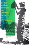 Image de Collecte, analyse et emploi des données de suivi et d'évaluation