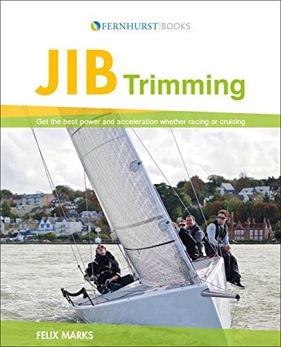 Jib Trimming – Get the best power & acceleration whether racing or cruising