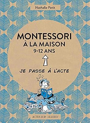 ACTES SUD Montessori à la maison - 9-12 ans
