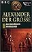 Produktbild Alexander der Große, Teil 2: Der gehörnte Herrscher [VHS]