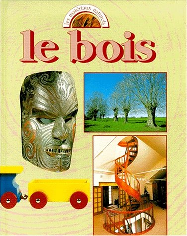 couverture de : Le Bois